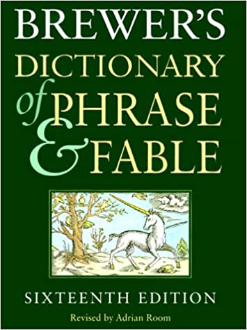 Brewer's Dictionary of Phrase & Fable