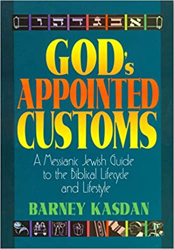 God’s Appointed Customs