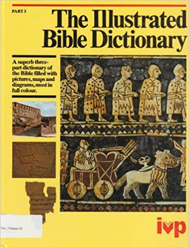 The Illustrated Bible Dictionary