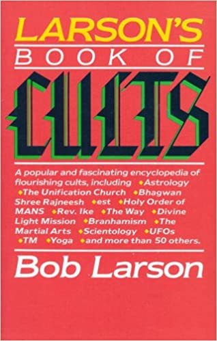 Larson's Book of Cults