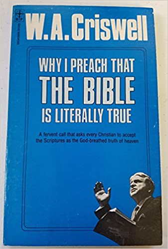 Why I Preach that the Bible is Literally True